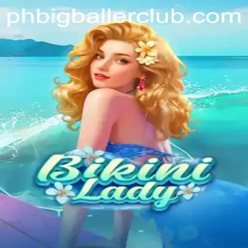 Exploring the Thrills of BikiniLady: Bigballerclub Unveiled
