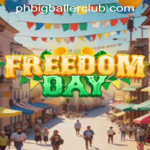 FreedomDay: Experience the Adventure with Bigballerclub